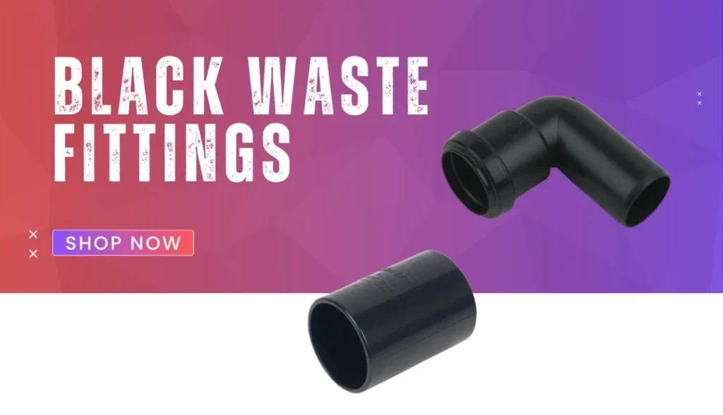Black Waste Fittings Promo