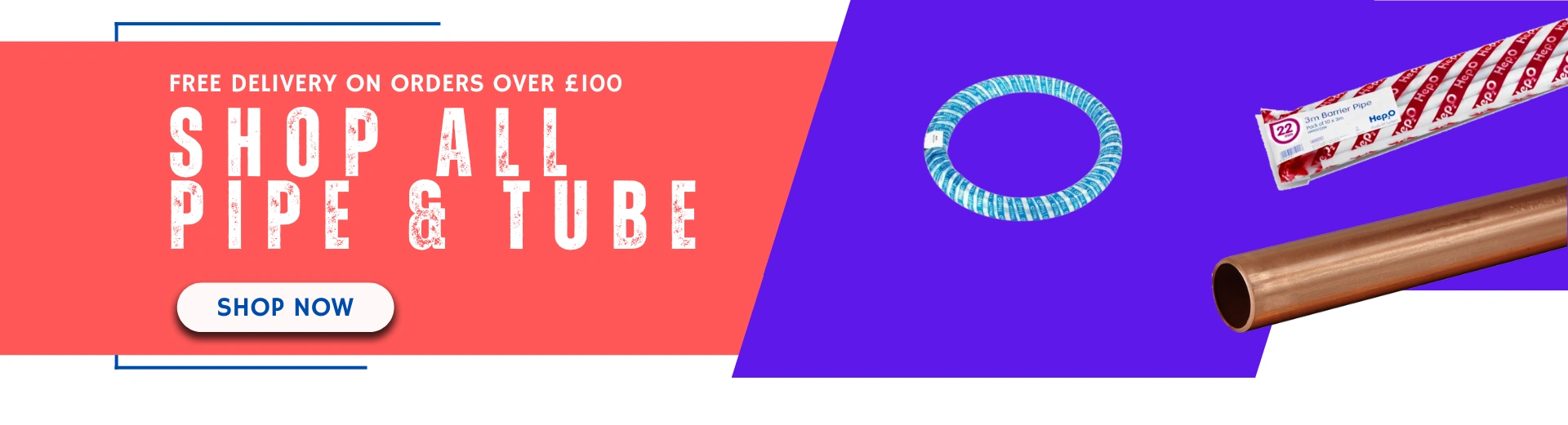 Pipe and Tube Offer Banner - Free delivery on orders over £100