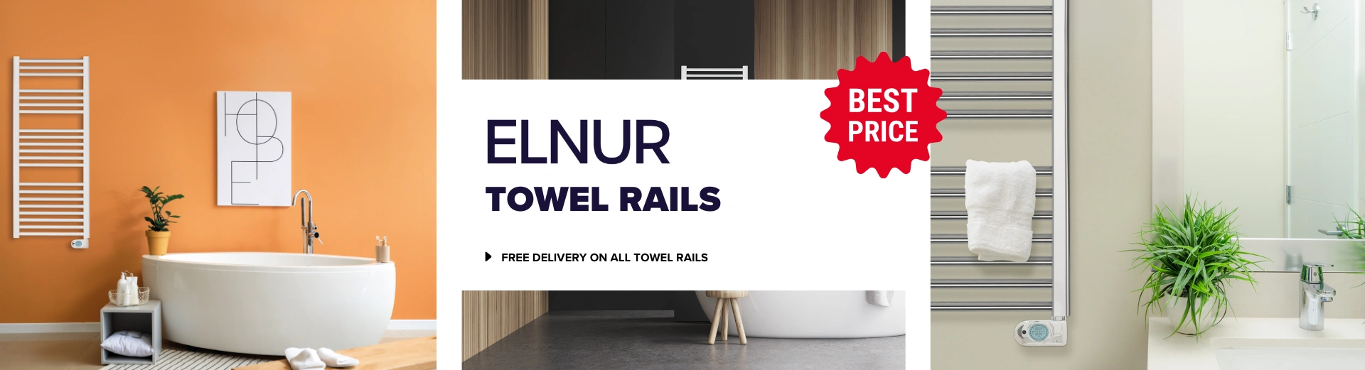 Three images of Elnur towel rails in the background of text stating 'Elnur towel rails - Free delivery on all towel rails. Best price'