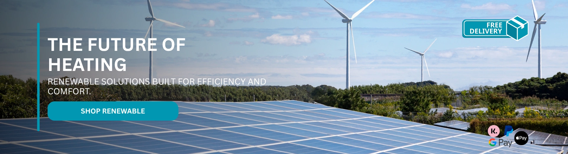 An image of a field full of solar panels, and some wind turbines, with the text "The Future of Heating" over it.